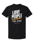 Love People Like Jesus tee in black