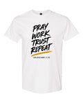 Pray Work Trust Repeat tee in white